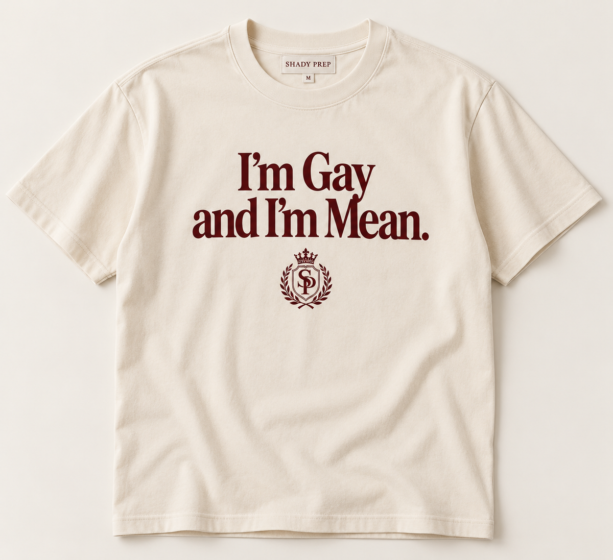 I'm Gay and I'm Mean - Original Edition | SHADY PREP